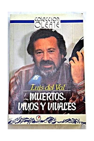 MUERTOS, VIVOS Y VIVALES